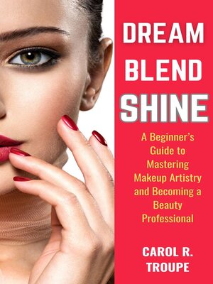 cover image of Dream, Blend, Shine